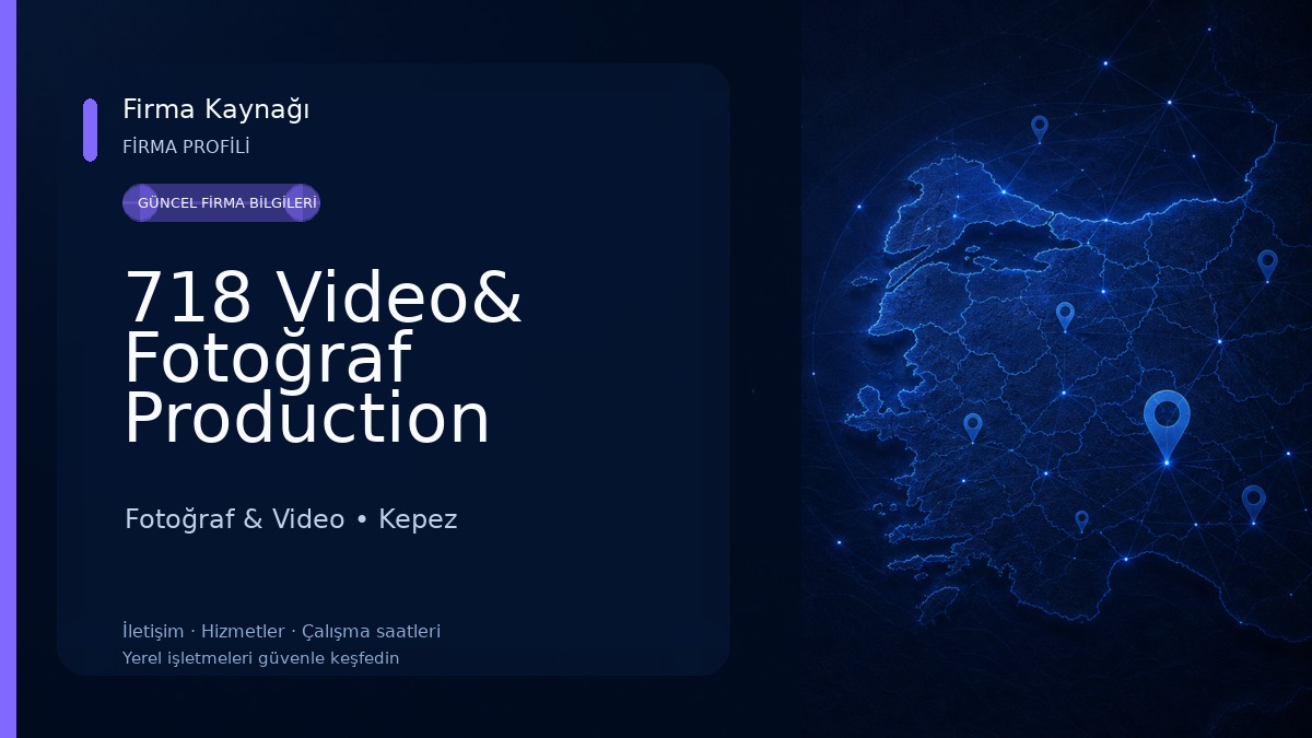 718 Video& Fotoğraf Production