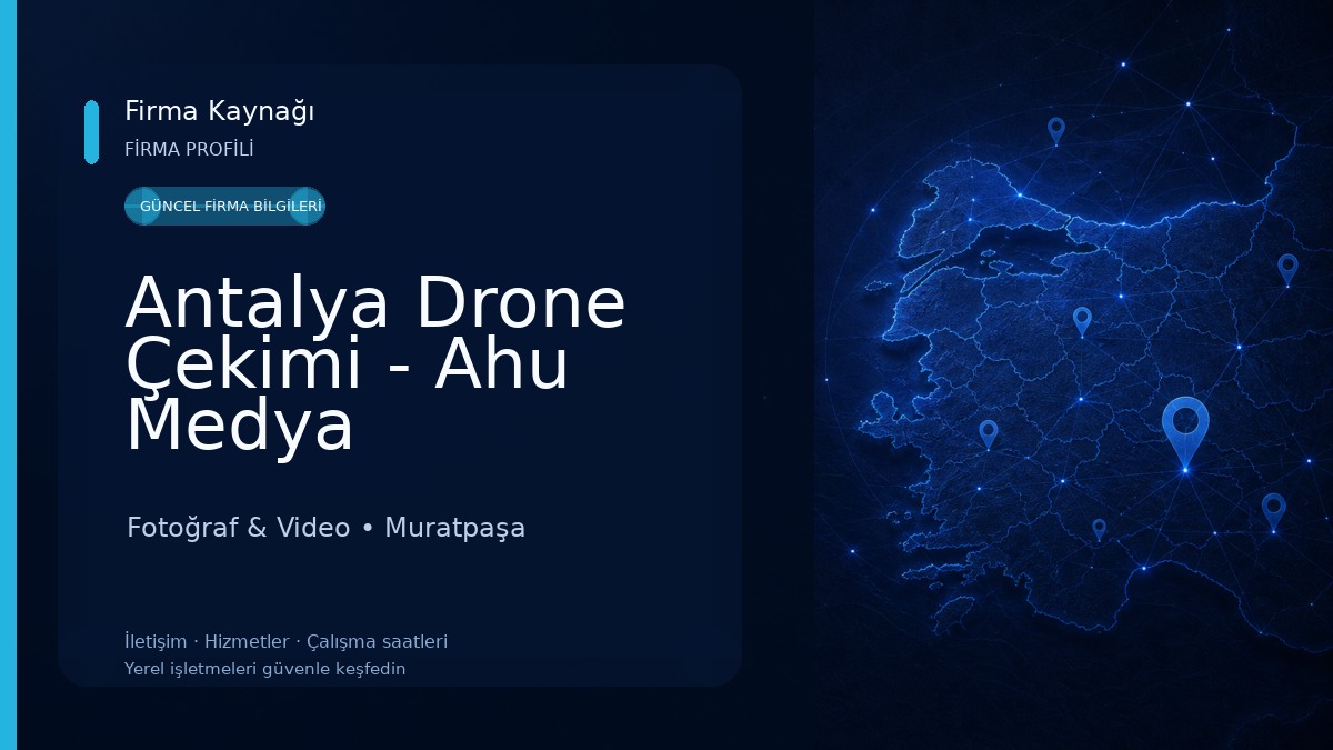 Antalya Drone Çekimi - Ahu Medya