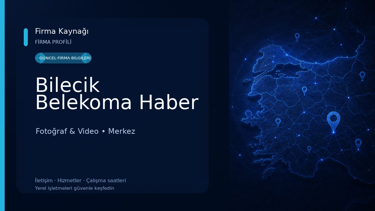 Bilecik Belekoma Haber