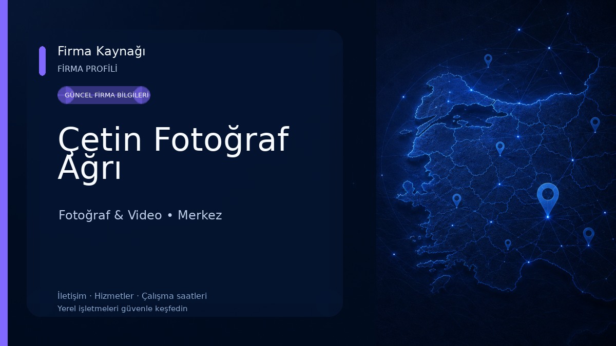 Çetin Fotoğraf Ağrı