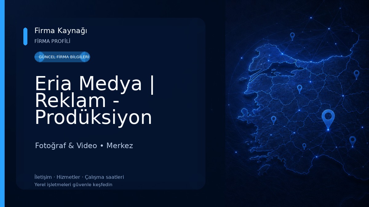 Eria Medya | Reklam - Prodüksiyon