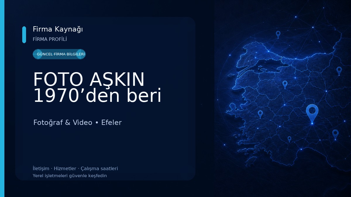 FOTO AŞKIN 1970’den beri