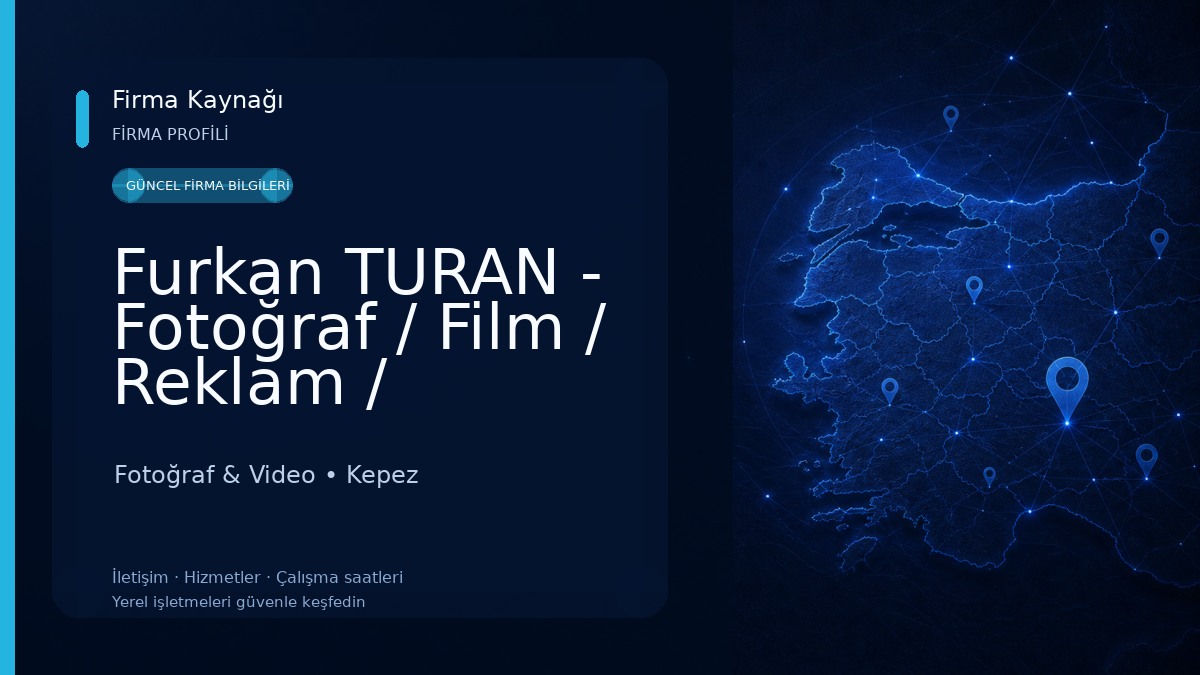 Furkan TURAN - Fotoğraf / Film / Reklam / Promosyon