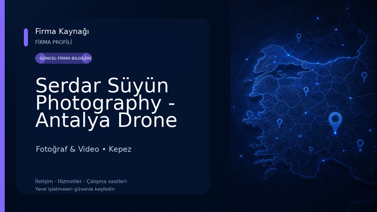 Serdar Süyün Photography - Antalya Drone Çekimi - Antalya Fotoğrafçı
